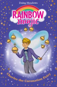 Rainbow Magic: Charles the Coronation Fairy book cover
